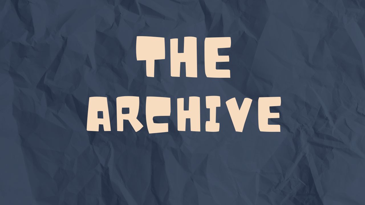 Have the word "The Archive" with a blue background