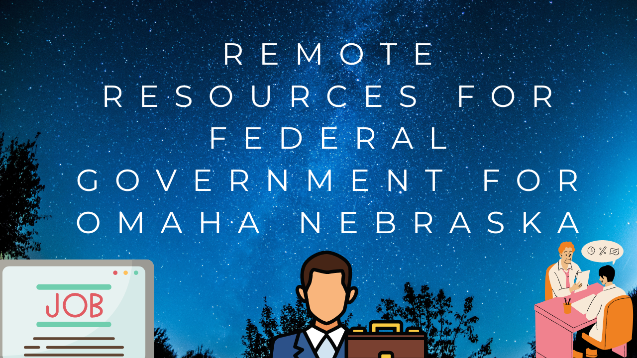 Look at Remote Resources for Omaha Nebraska