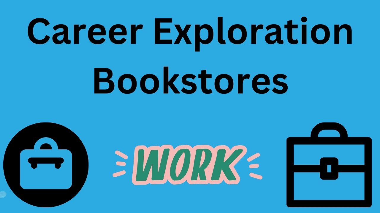 Have letters in black letters say “Career Exploration Bookstores” then have the word “Work” below in the bottom center part of the screen. The bottom left-hand corner and the bottom right-hand corner are different styles of work suitcases. All the stuff is in front of a blue background across the entire slide.